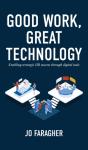 Good Work, Great Technology - Preview