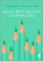 Good Writing For Journalists - Preview