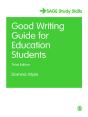 Good Writing Guide For Education Students - Preview