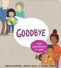 Goodbye: A First Conversation About Grief - Preview