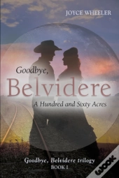 Goodbye, Belvidere: A Hundred And Sixty