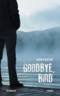 Goodbye, Bird - Preview