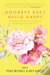 Capa do artigo Goodbye Busy, Hello Happy