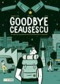 Goodbye Ceausescu - Preview