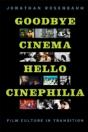Goodbye Cinema, Hello Cinephilia - Preview