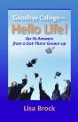 Goodbye College, Hello Life - Preview