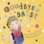 Goodbye Daisy - Preview