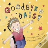 Goodbye Daisy