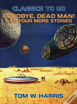 Capa do artigo Goodbye, Dead Man! And Four More Stories