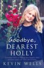 Goodbye, Dearest Holly - Preview