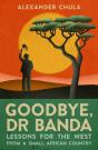Goodbye, Dr Banda - Preview