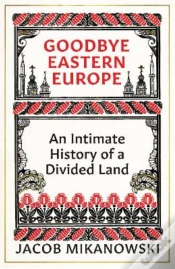 Capa do artigo Goodbye Eastern Europe