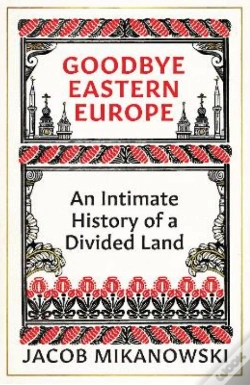 Capa do artigo Goodbye Eastern Europe
