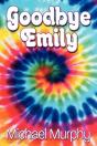 Goodbye Emily - Preview