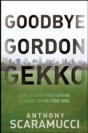 Goodbye Gordon Gekko - Preview