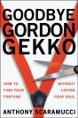 Goodbye Gordon Gekko - Preview
