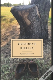 Goodbye (Hello)