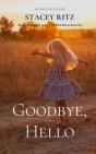Goodbye, Hello - Preview