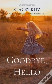 Goodbye, Hello