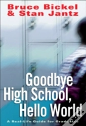 Goodbye High School Hello World