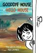 Goodbye House, Hello House - Preview