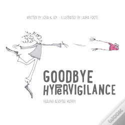 Capa do artigo Goodbye Hypervigilance