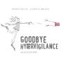 Goodbye Hypervigilance - Preview