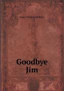 Goodbye Jim