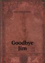 Goodbye Jim - Preview