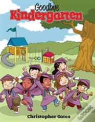 Goodbye Kindergarten