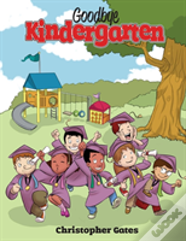 Goodbye Kindergarten