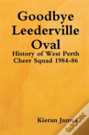 Goodbye Leederville Oval