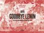 Goodbye Lénin ; Vestiges Soviétiques En Europe De L'Est - Preview