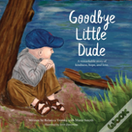 Goodbye Little Dude