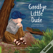 Goodbye Little Dude