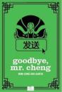Goodbye, Mr. Cheng - Preview