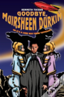 Goodbye, Muirsheen Durkin