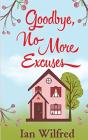 Goodbye, No More Excuses - Preview