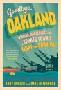 Goodbye, Oakland - Preview