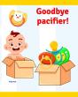 Goodbye Pacifier! - Preview