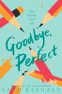 Goodbye, Perfect - Preview