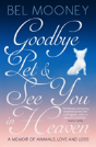 Goodbye Pet & See You In Heaven - Preview