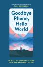 Goodbye Phone, Hello World - Preview