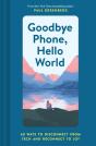 Goodbye Phone, Hello World - Preview