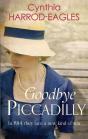 Goodbye Piccadilly - Preview