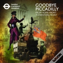 Goodbye Piccadilly