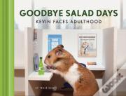 Goodbye Salad Days