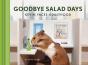 Goodbye Salad Days - Preview