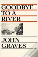 Goodbye To A River