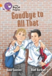 Goodbye To All That